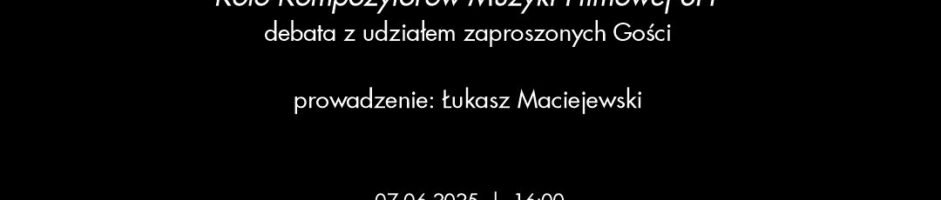 SILNIEJSI RAZEM. Koło Kompozytorów Muzyki Filmowej SFP